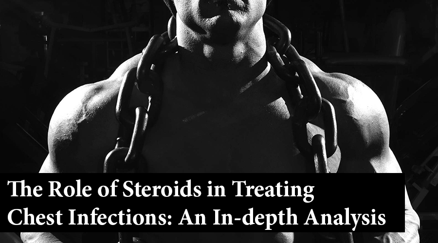 steroids chest infection